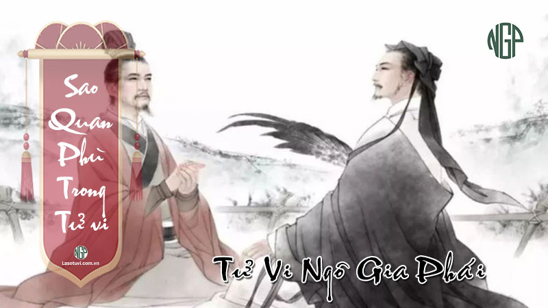 Sao Quan Phù là gì, có ý nghĩa, đặc điểm như thế nào trong Tử Vi